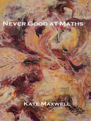 cover image of Never Good at Maths